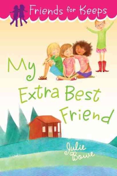 My Extra Best Friend (Friends for Keeps) cover