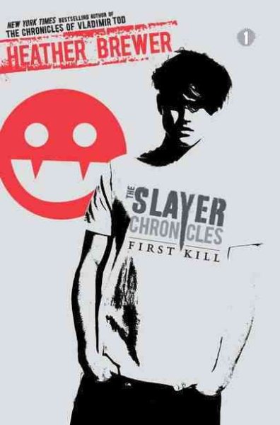 First Kill (The Slayer Chronicles) cover