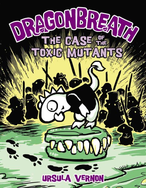 Dragonbreath #9: The Case of the Toxic Mutants cover