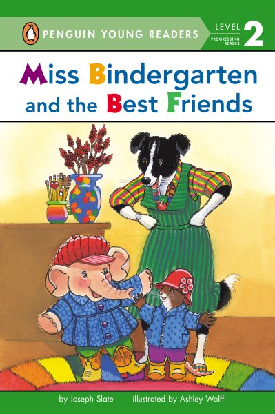 Miss Bindergarten and the Best Friends (Penguin Young Readers, Level 2) cover