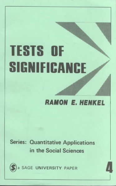 Tests of Significance (Quantitative Applications in the Social Sciences) cover