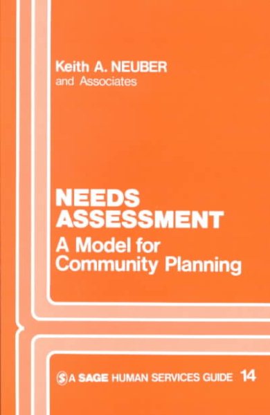 Needs Assessment: A Model for Community Planning (SAGE Human Services Guides) cover