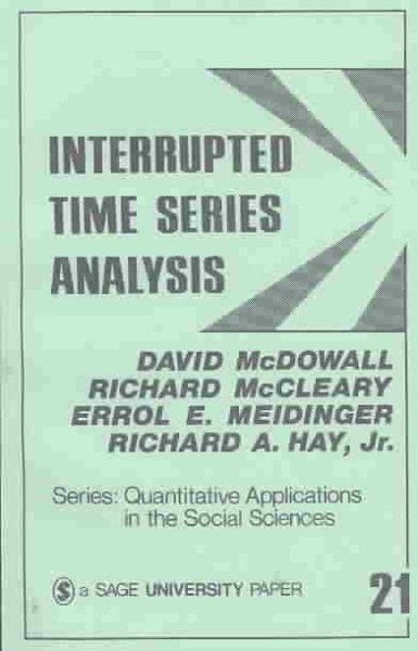Interrupted Time Series Analysis (Quantitative Applications in the Social Sciences) cover
