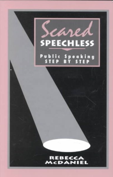 Scared Speechless: Public Speaking Step by Step cover