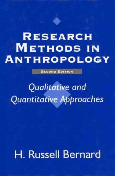 Research Methods in Anthropology: Qualitative and Quantitative Approaches cover