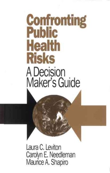 Confronting Public Health Risks: A Decision Maker′s Guide cover