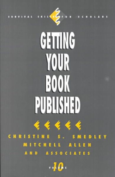 Getting Your Book Published (Survival Skills for Scholars) cover