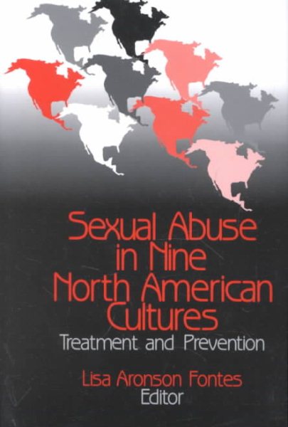 Sexual Abuse in Nine North American Cultures: Treatment and Prevention cover