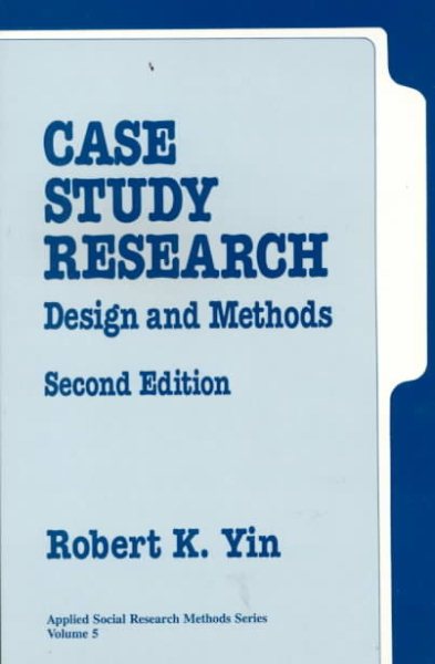 Case Study Research: Design and Methods (Applied Social Research Methods) cover