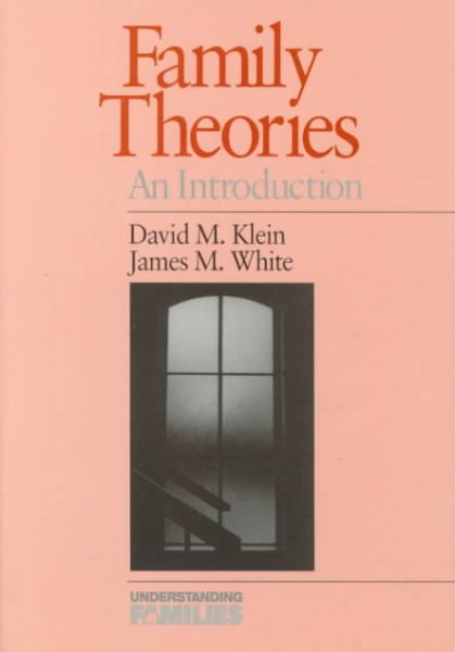 Family Theories: An Introduction (Understanding Families series) cover