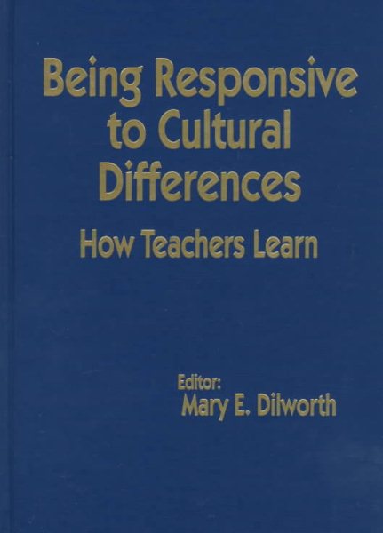 Being Responsive to Cultural Differences: How Teachers Learn cover