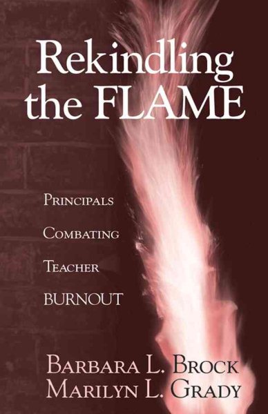 Rekindling the Flame: Principals Combating Teacher Burnout cover