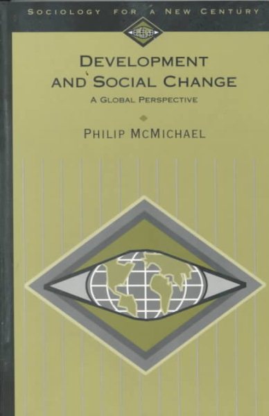 Development and Social Change: A Global Perspective (Sociology for a New Century) cover