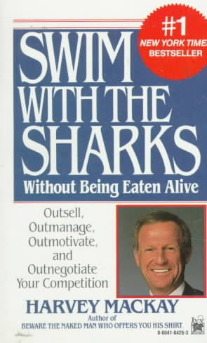Swim with the Sharks Without Being Eaten Alive cover