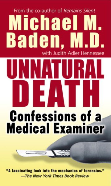 Unnatural Death: Confessions of a Medical Examiner cover