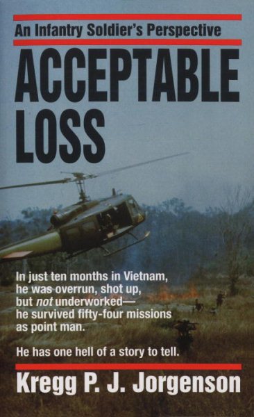 Acceptable Loss: An Infantry Soldier's Perspective cover