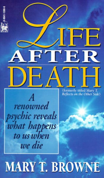 Life After Death: A Renowned Psychic Reveals What Happens to Us When We Die cover