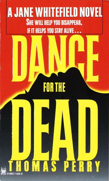 Dance for the Dead , A Jane Whitefield Novel