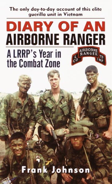 Diary of an Airborne Ranger: A LRRP's Year in the Combat Zone cover