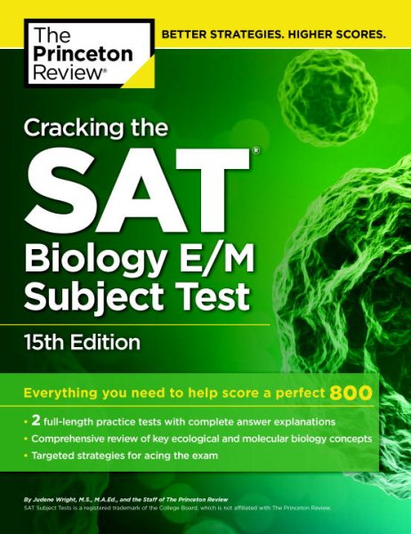 Cracking the SAT Biology E/M Subject Test, 15th Edition (College Test Preparation) cover