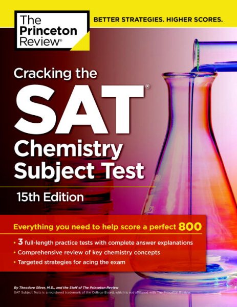 Cracking the SAT Chemistry Subject Test, 15th Edition (College Test Preparation) cover