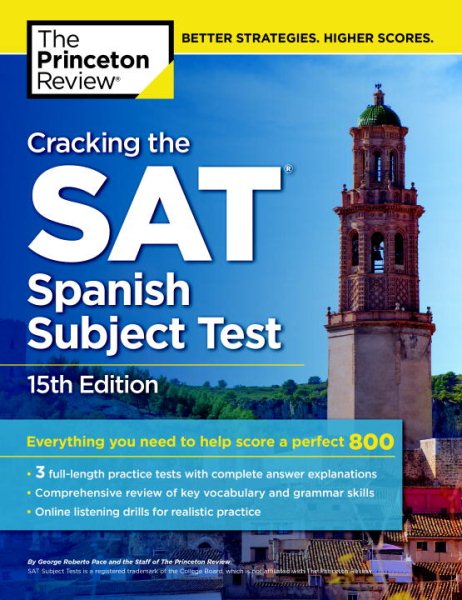 Cracking the SAT Spanish Subject Test, 15th Edition (College Test Preparation) cover