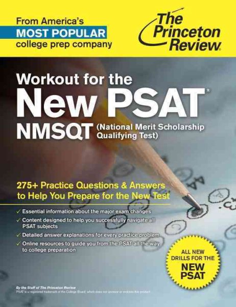 Workout for the New PSAT/NMSQT: 275+ Practice Questions & Answers to Help You Prepare for the New Test (College Test Preparation) cover