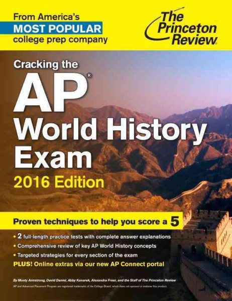 Cracking the AP World History Exam, 2016 Edition (College Test Preparation) cover