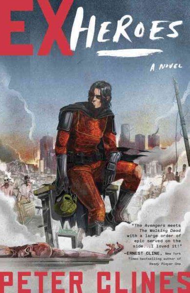 Ex-Heroes: A Novel cover