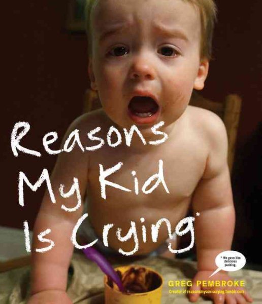 Reasons My Kid Is Crying cover