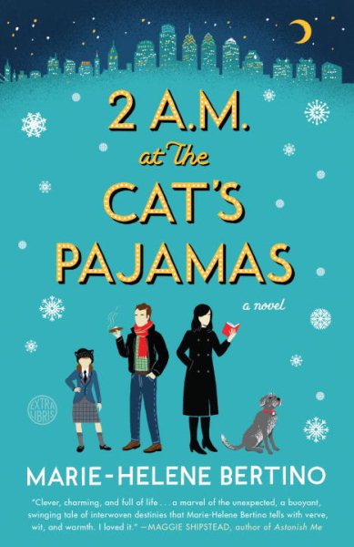 2 A.M. at The Cat's Pajamas: A Novel cover