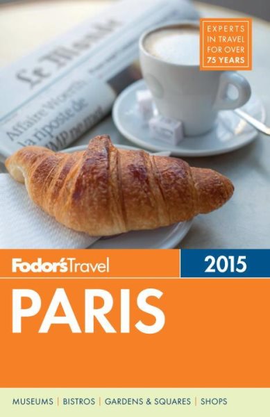 Fodor's Paris 2015 (Full-color Travel Guide) cover