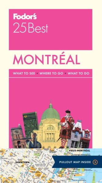 Fodor's Montreal 25 Best (Full-color Travel Guide) cover