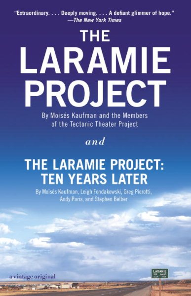 The Laramie Project and The Laramie Project: Ten Years Later cover