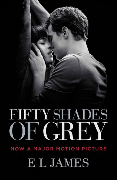 Fifty Shades Of Grey (Movie Tie-in Edition): Book One of the Fifty Shades Trilogy cover