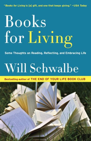 Books for Living: Some Thoughts on Reading, Reflecting, and Embracing Life cover