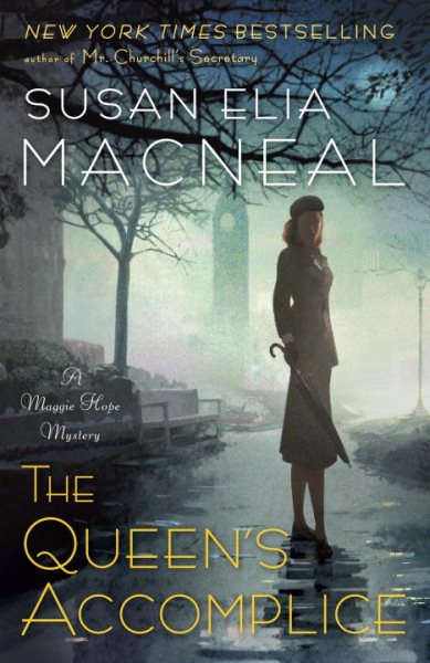 The Queen's Accomplice: A Maggie Hope Mystery cover