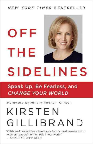 Off the Sidelines: Speak Up, Be Fearless, and Change Your World cover