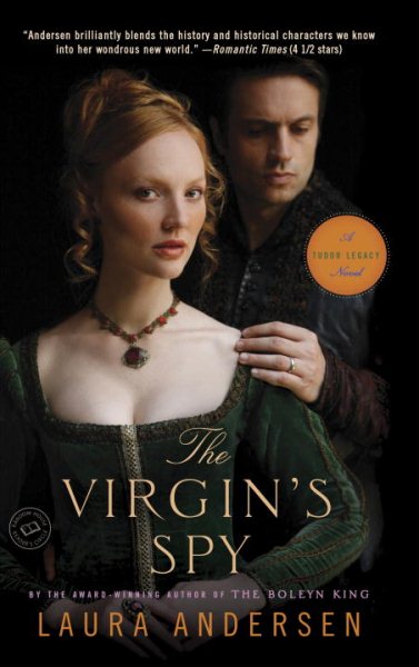 The Virgin's Spy: A Tudor Legacy Novel cover