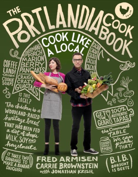 The Portlandia Cookbook: Cook Like a Local cover