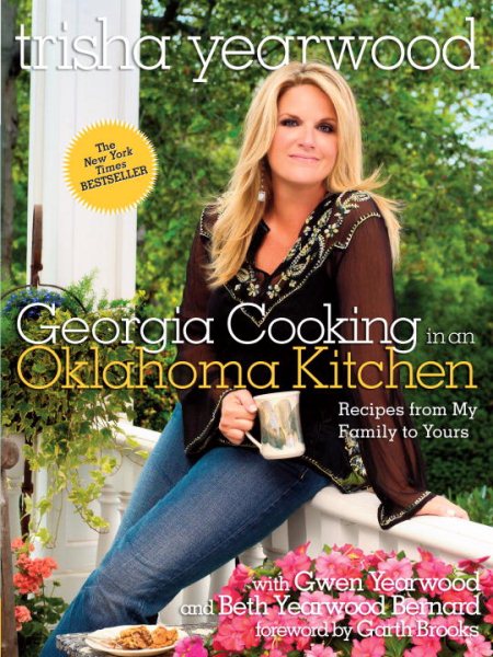 Georgia Cooking in an Oklahoma Kitchen: Recipes from My Family to Yours: A Cookbook cover