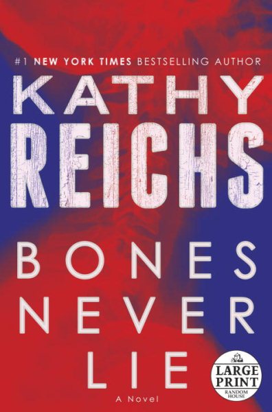 Bones Never Lie: A Novel (Temperance Brennan) cover
