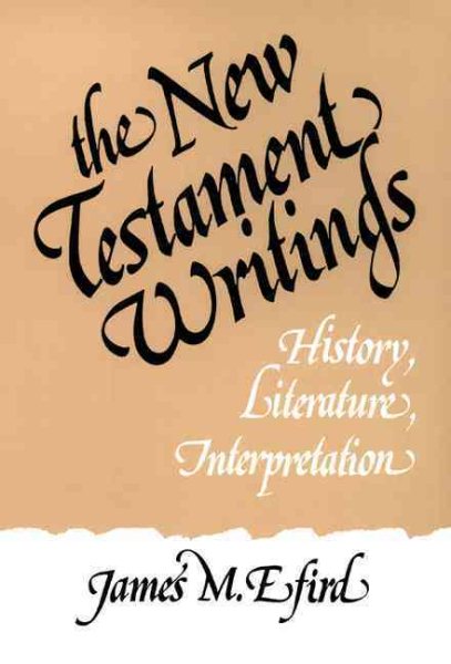 The New Testament Writings: History, Literature, Interpretation cover