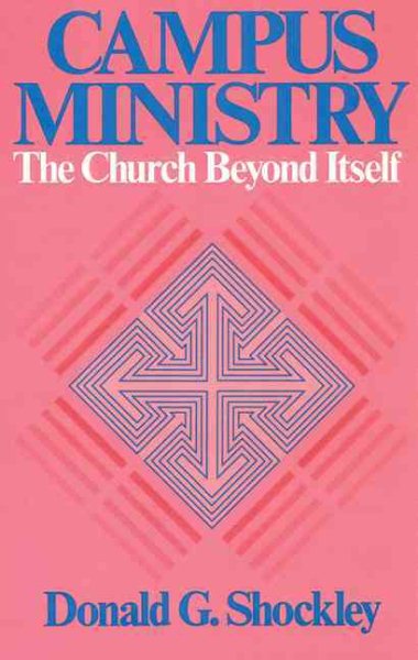 Campus Ministry: The Church Beyond Itself cover