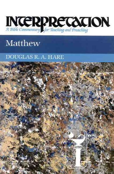 Matthew: Interpretation: A Bible Commentary for Teaching and Preaching cover