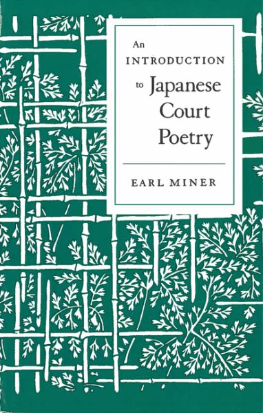 An Introduction to Japanese Court Poetry cover