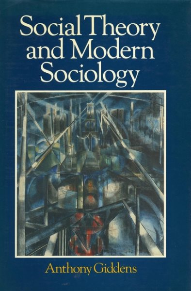 Social Theory and Modern Sociology cover