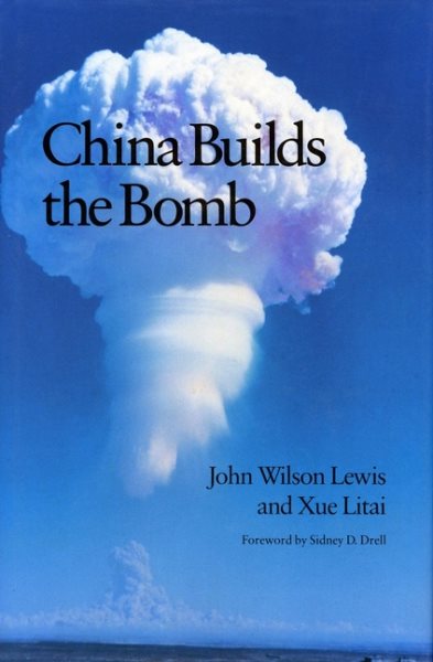 China Builds the Bomb (Studies in Intl Security and Arm Control) cover