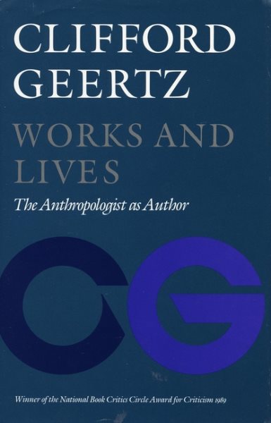 Works and Lives: The Anthropologist as Author cover