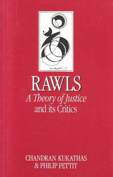 Rawls: A Theory of Justice and Its Critics (Key Contemporary Thinkers) cover